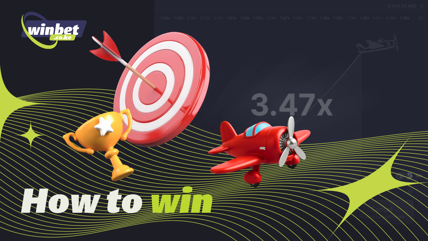 To win at Aviator in Kenya, place small bets, use automatic withdrawals, set limits, and don't try to recoup your losses